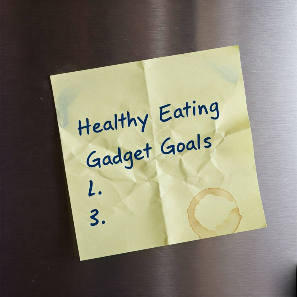 Crumpled fridge note: gadget goals in blue.